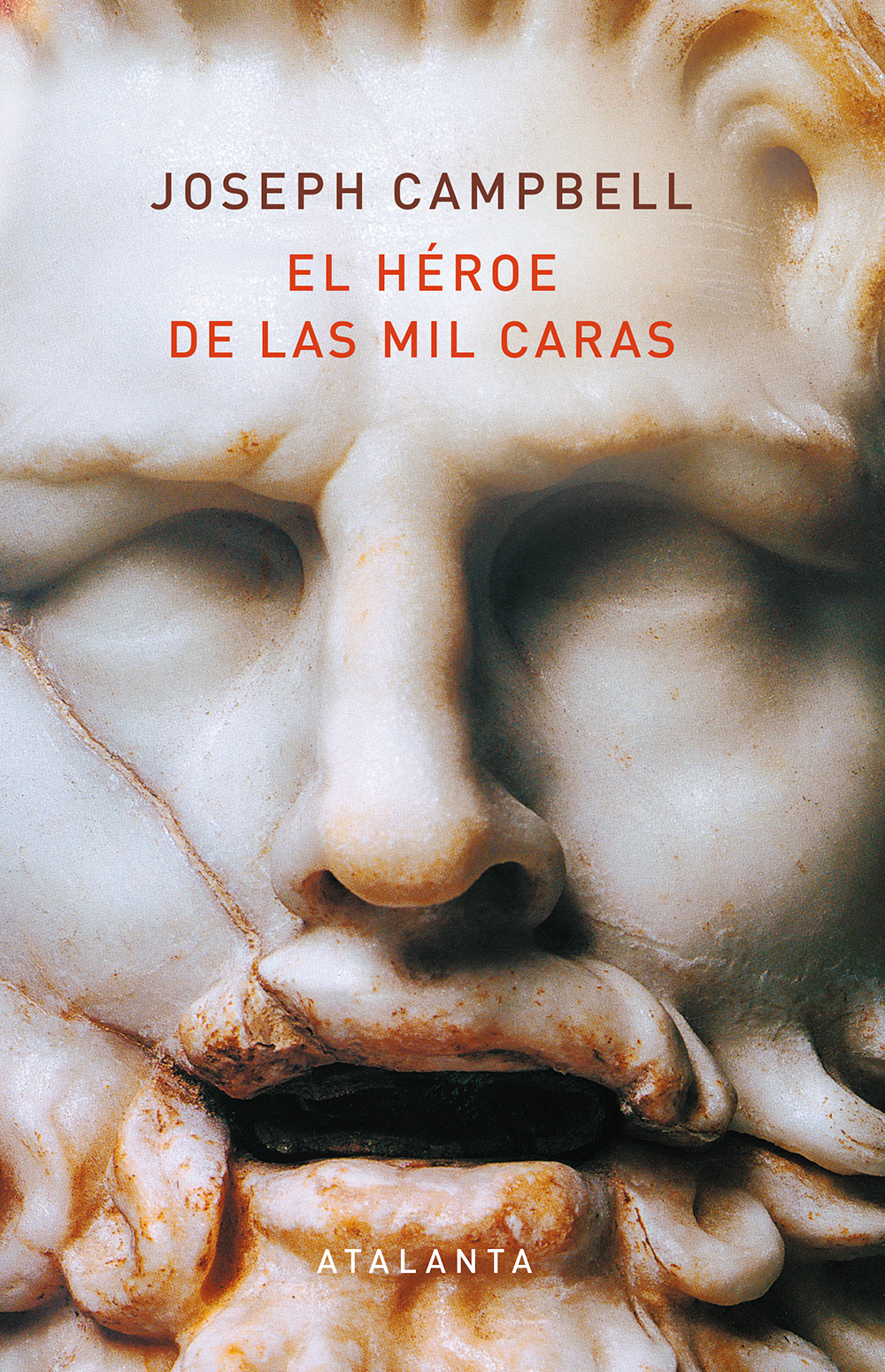 El héroe de las mil caras - Ediciones Atalanta